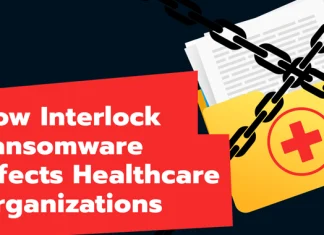 How Interlock Ransomware Infects Healthcare Organizations