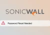 SonicWall Urges Password Resets After Cloud Backup Breach Affecting Under 5% of Customers